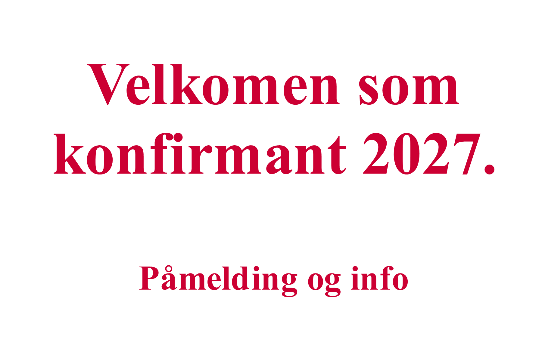 velkomen som konfirmant 2027